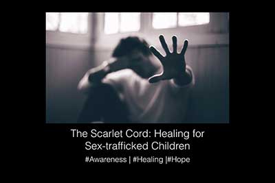 The Scarlet Cord: Healing for Sex-trafficked Children